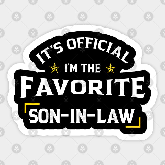 It's Official I'm The Favorite Daughter In Law Funny Family Sticker by SuperMama1650